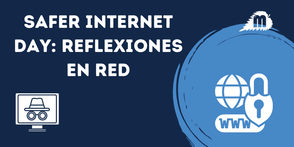 Safer Internet Day: Reflexiones en red